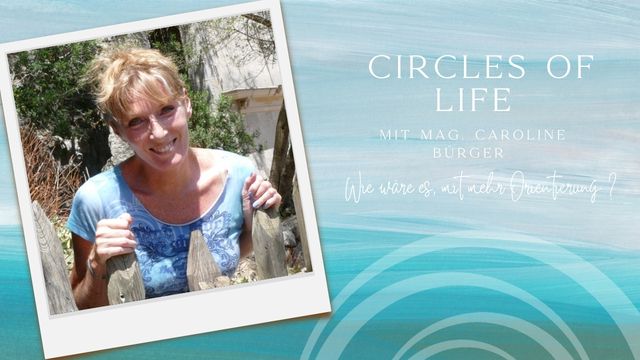 Circles Of Life von Caroline Buerger